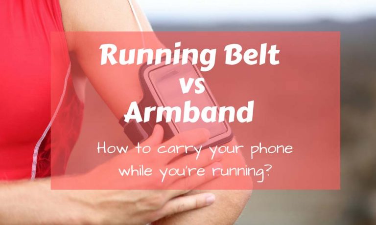 Running Belt Vs Armband – Which One to Choose to Carry Your Phone on a Run?