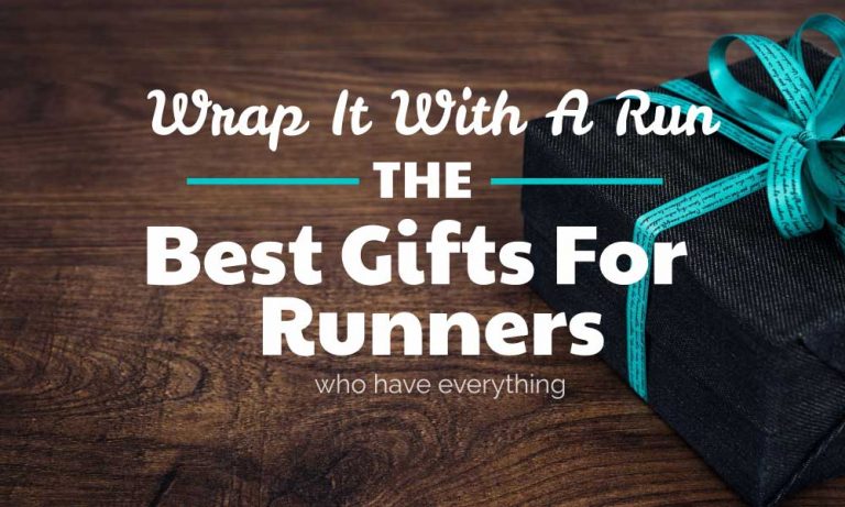 Wrap It With a Run: Unique Gifts for Runners Who Have Everything